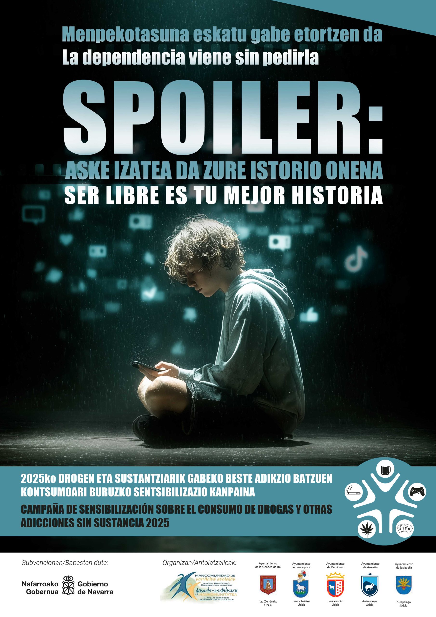 Campaña de sensibilización y prevención en relación al consumo de drogas y otras adicciones sin sustancia Campaña de sensibilización y prevención en relación al consumo de drogas y otras adicciones sin sustancia